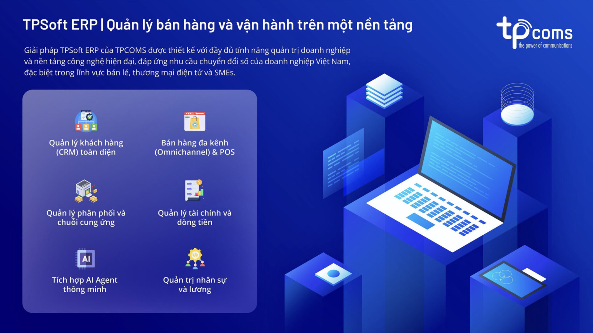 TPSoftERP là một nền tảng ERP SaaS do TPCOMS phát triển