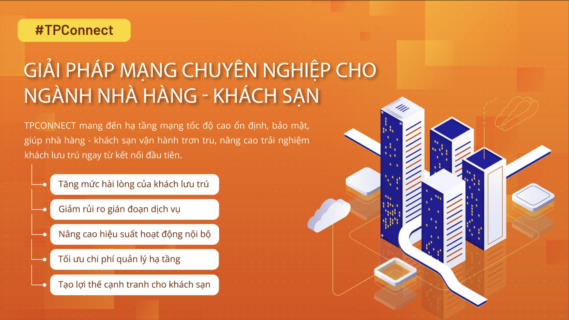 TPConnect là nền tảng hạ tầng kết nối dành riêng cho doanh nghiệp Hospitality