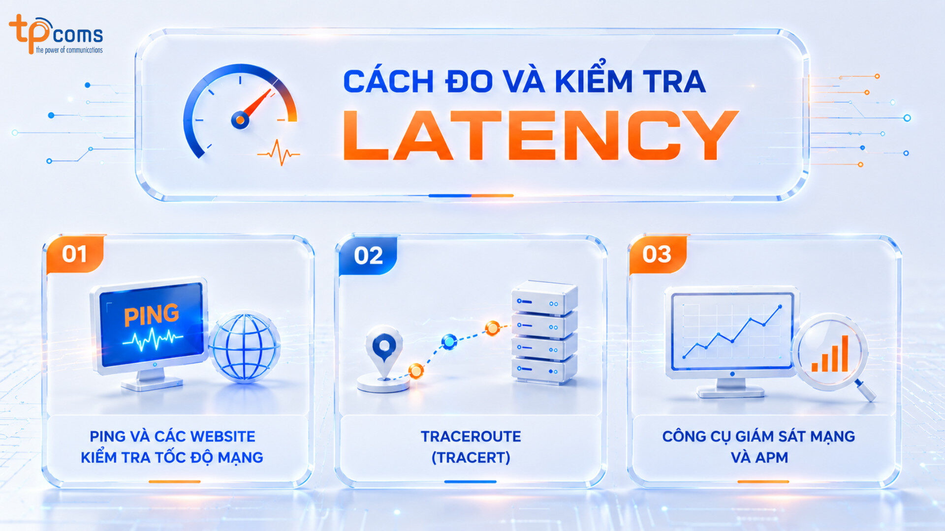 Các công cụ phổ biến dùng để đo và kiểm tra Latency trong mạng