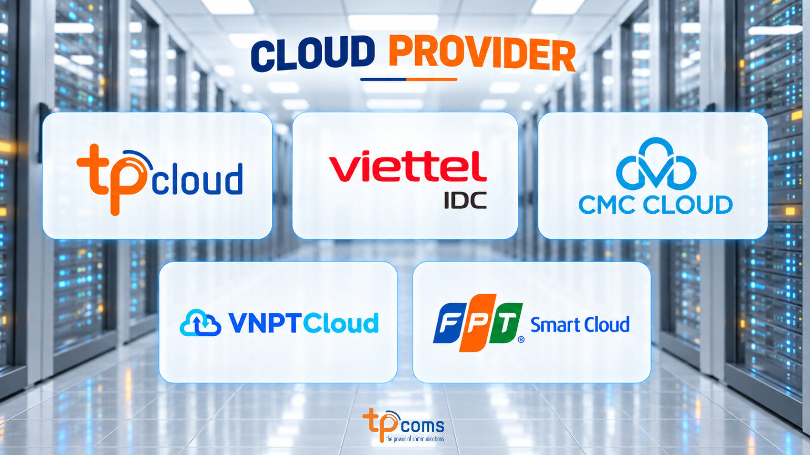 Top nhà cung cấp dịch vụ Cloud Server nội địa
