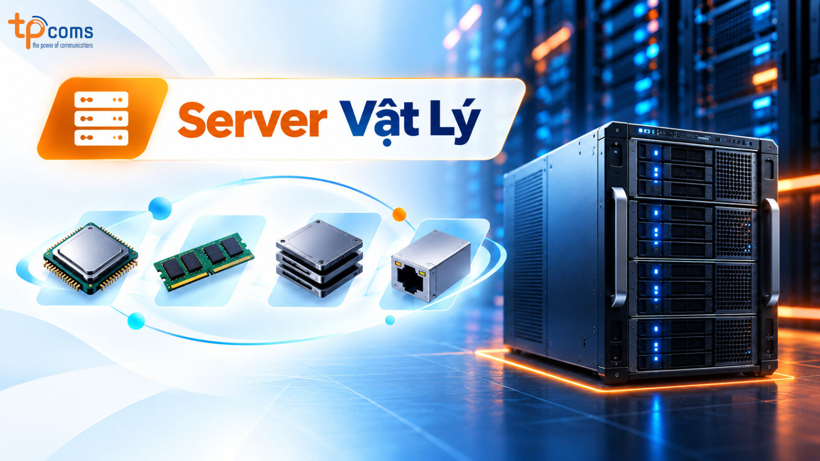 Server vật lý là gì?