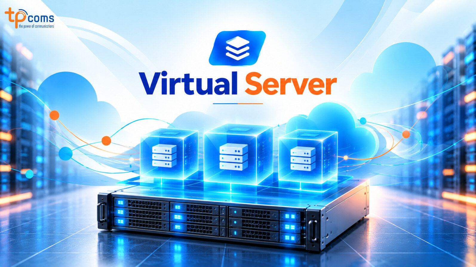 Virtual Server là gì?